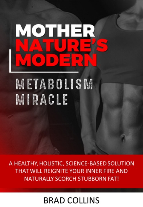 Product picture Mother Natures Burn Fat Metabolism Miracle
